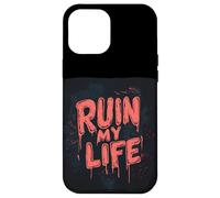 Rovina la mia vita con questa folle avventura Custodia per iPhone 12 Pro Max