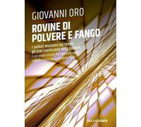 Rovine di polvere e fango. Xipe. Vol. 2