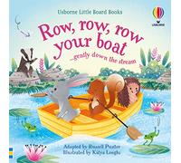 Row, row, row your boat gently down the stream (Little Board Books)