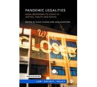 Rowan Alcock Pandemic Legalities (Tascabile) Law, Society, Policy