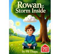 Rowan and the Storm Inside: Understanding Anger and Overwhelm