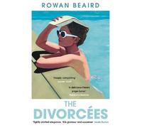 Rowan Beaird The Divorcees (Copertina rigida)