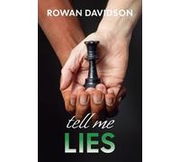 Rowan Davidson Tell Me Lies (Tascabile)