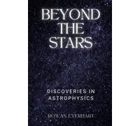 Rowan Everhart Beyond the Stars (Copertina rigida)