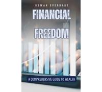 Rowan Everhart Financial Freedom (Tascabile)