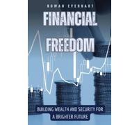 Rowan Everhart Financial Freedom (Tascabile)