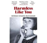 Rowan Hisayo Buchanan Harmless Like You (Tascabile)