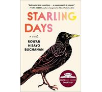 Rowan Hisayo Buchanan Starling Days (Tascabile)