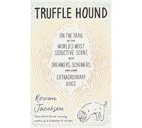 Rowan Jacobsen Truffle Hound (Copertina rigida)