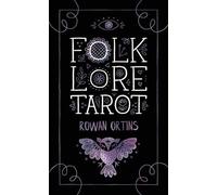 Rowan Ortins Folk Lore Tarot (Cards)