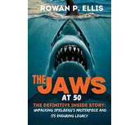 Rowan P Ellis The Jaws at 50 (Tascabile)