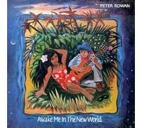 Rowan, Peter - Awake Me in the New World