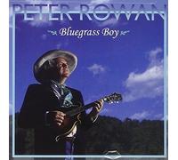 Peter Rowan & The Free Mexican Airforce Bluegrass Boy (CD) Album