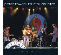 Rowan, Peter - Crucial Country