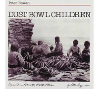 Rowan, Peter - Dust Bowl Children