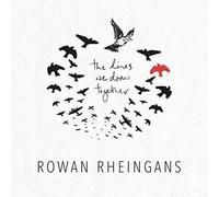 Rowan Rheingans - Lines We Draw Together