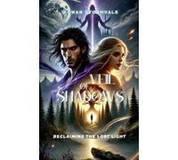 Rowan Stormvale Veil of Shadows - Reclaiming the Lost Light (Tascabile)
