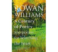 Rowan Williams A Century of Poetry (Copertina rigida)