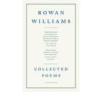 Rowan Williams Collected Poems (Tascabile)