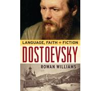 Rowan Williams Dostoevsky (Tascabile) Making of the Christian Imagination