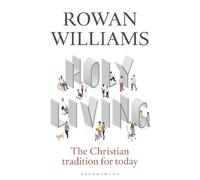 Rowan Williams Holy Living (Tascabile)