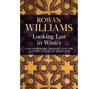Rowan Williams Looking East in Winter (Copertina rigida)