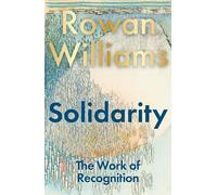 Rowan Williams Solidarity (Copertina rigida)