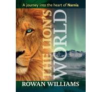 Rowan Williams The Lion's World (Tascabile)