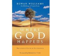 Rowan Williams Where God Happens (Tascabile)