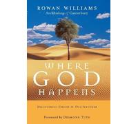 Rowan Williams Where God Happens (Tascabile)