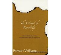 Rowan Williams Wound of Knowledge (Tascabile)