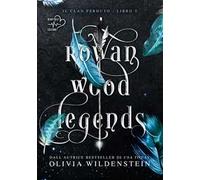 Rowan wood legends. Il clan perduto. Vol. 2