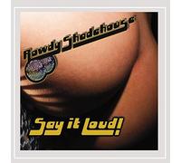 Rowdy Shadehouse - Say It Loud