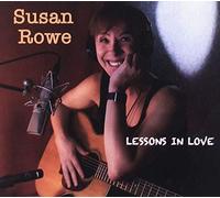 Rowe, Susan - Lessons In Love