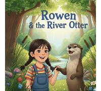 Rowen & the River Otter