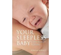 Rowena Bennett Your Sleepless Baby (Tascabile)