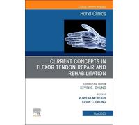 Rowena Mcbeath R Current Concepts in Flexor Tendon Repair and (Copertina rigida)