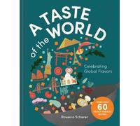 Rowena Scherer A Taste of the World (Copertina rigida)