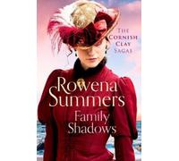 Rowena Summers Family Shadows (Tascabile) Cornish Clay Sagas