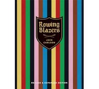 Rowing Blazers: Revised and Expanded Edition
