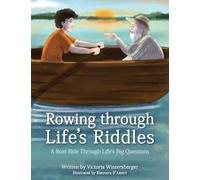 Rowing Through Life's Riddles: A Boat Ride Through Life's Big Questions - NUOVO