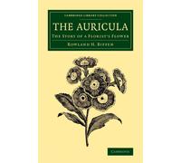 Rowland H. Biffen The Auricula (Tascabile)