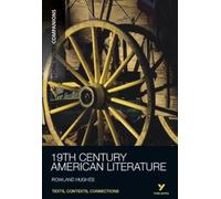 Rowland Hughes York Notes Companions Nineteenth Century American Lit (Tascabile)