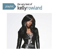 Rowland, Kelly - Playlist: The Very Best Of Kelly Rowland