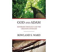 Rowland S. Ward God and Adam (Tascabile)