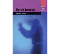 Rowland Wymer Derek Jarman (Tascabile) British Film-Makers