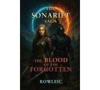 Rowleic The SonaRift Saga (Copertina rigida) SonaRift Saga
