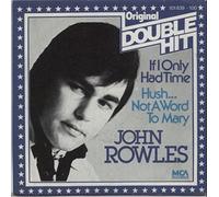 Rowles, John - If I only had time - Hush not a word to Mary