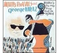 Rowles/Mraz - Music's The Only Thing That's