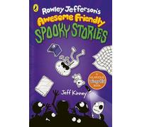 Rowley Jeffersons Awesome Friendly Spooky Stories: A HILARIOUS WIMPY KID STORY